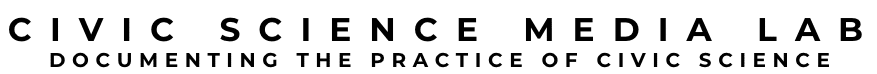 Civic Science Media Lab